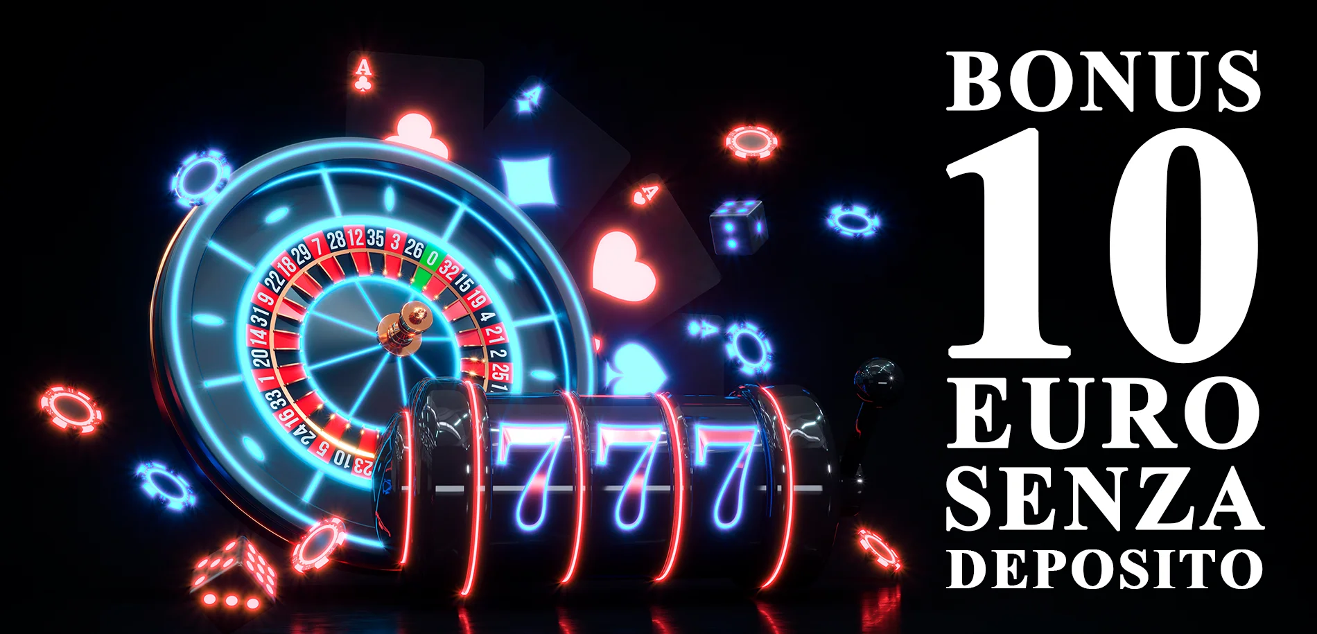 Bonus 10 Euro Senza Deposito