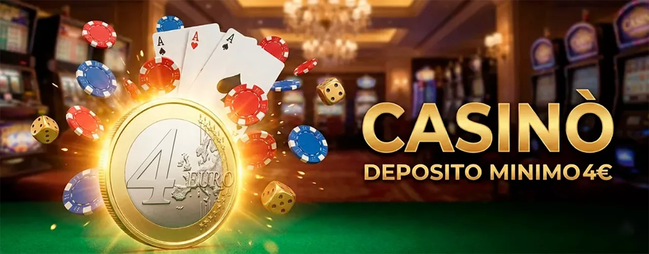 Casino con deposito minimo 4 euro