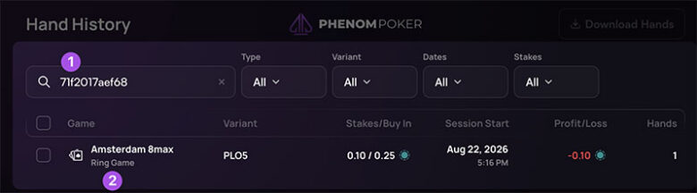 Nuova funzione su Phenom Poker: ricerca nella hand history. Copia l'ID della mano dal tavolo, incollalo nella barra di ricerca in More → Hand History e il client