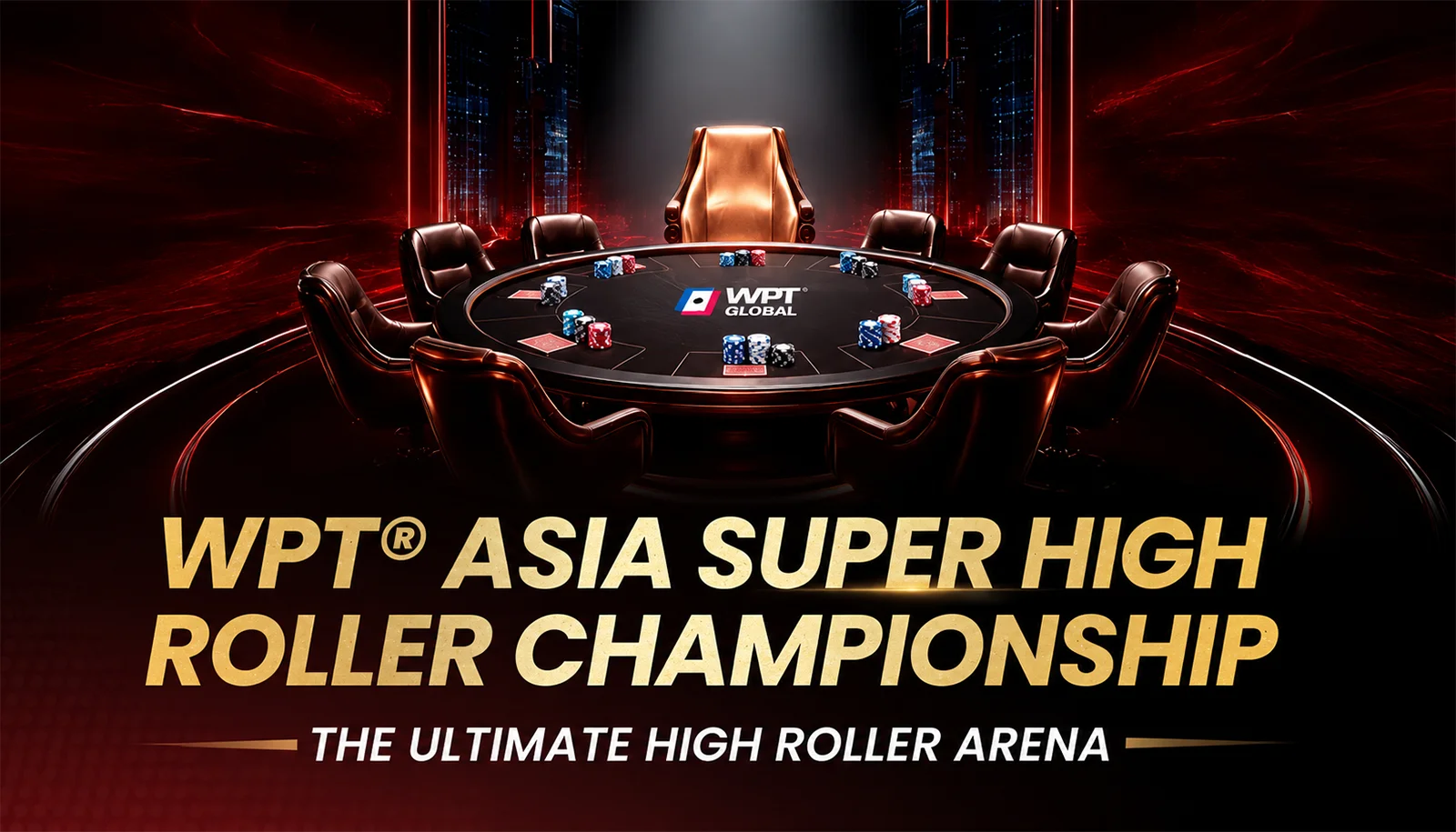 WPT Asia Super High Roller Championship: tutto quello che c’è da sapere